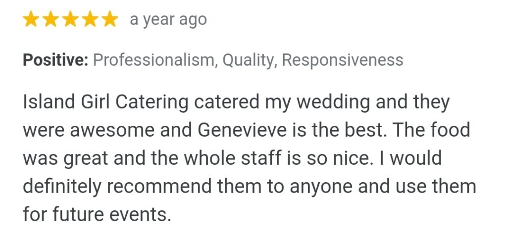 island girl catering we love local testimonial local caterer